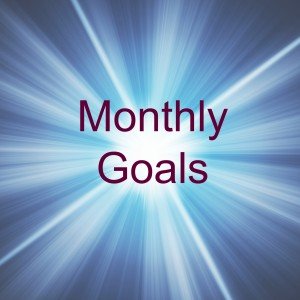 Monthly Goals