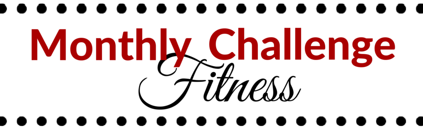 Monthly Fitness Challenge