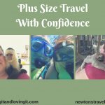 Plus Size Travel with Confidence