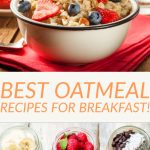 Best Oatmeal Recipes for Breakfast