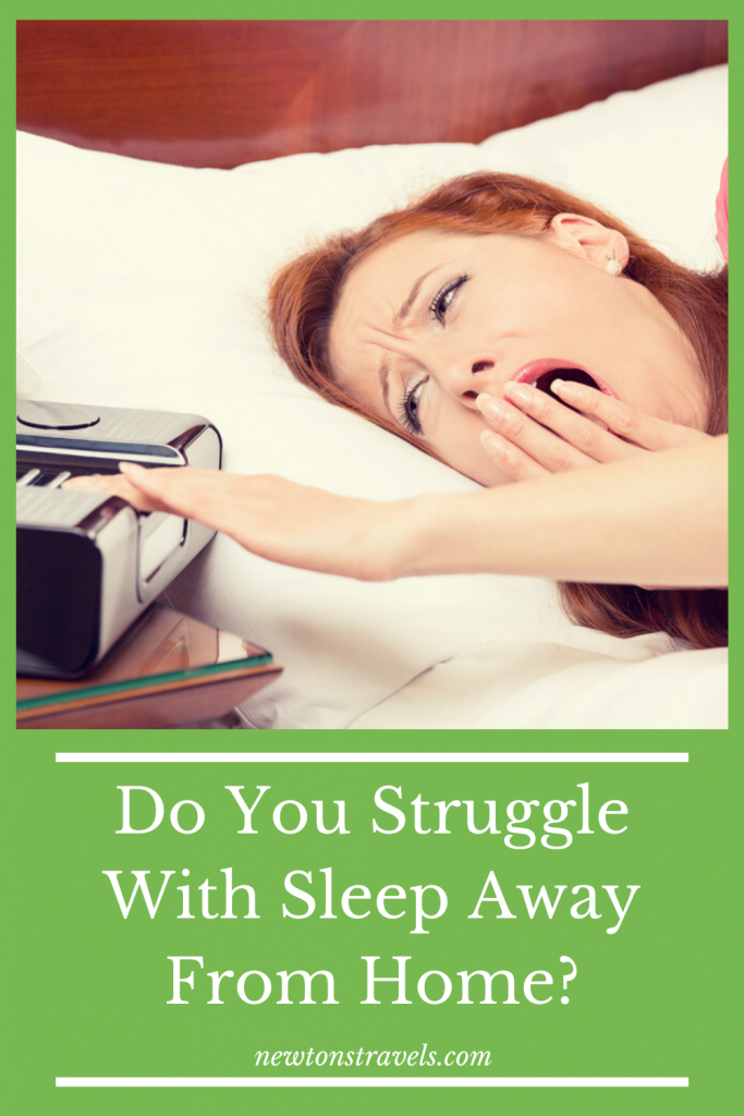 Do you struggle with sleep away from home? 