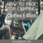 Pack for Camping Clothes Edition