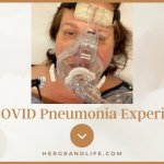My COVID Pneumonia Experience