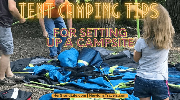 Tent camping tips for setting up a campsite