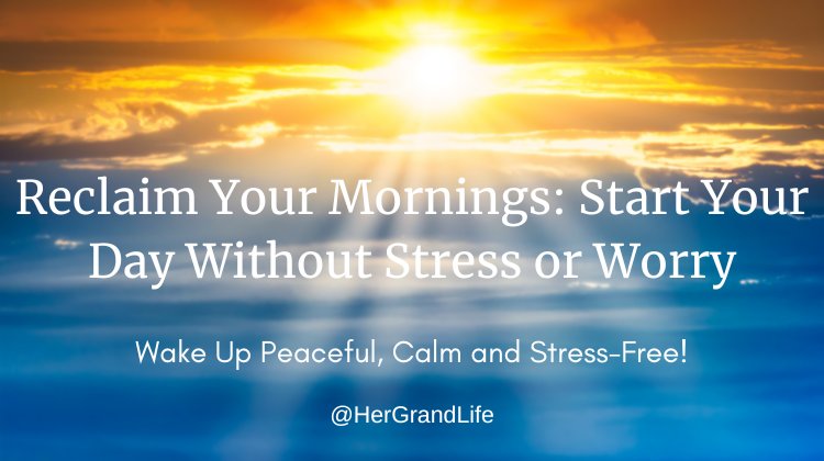 Start Your Day Without Stress
